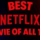 Best Movies on Netflix