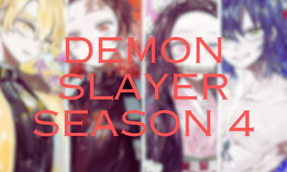 Demon Slayer Season 4