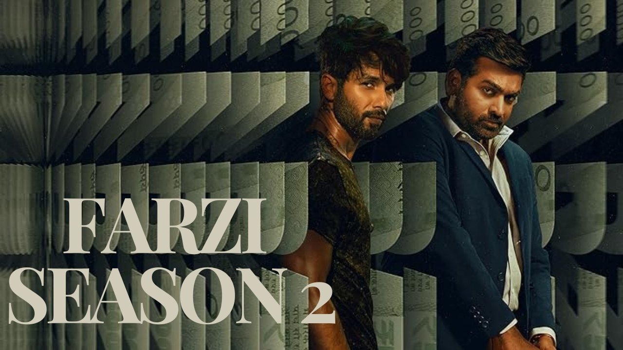 Farzi Season 2 Release Date, Cast and More