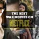 Best War Movies on Netflix